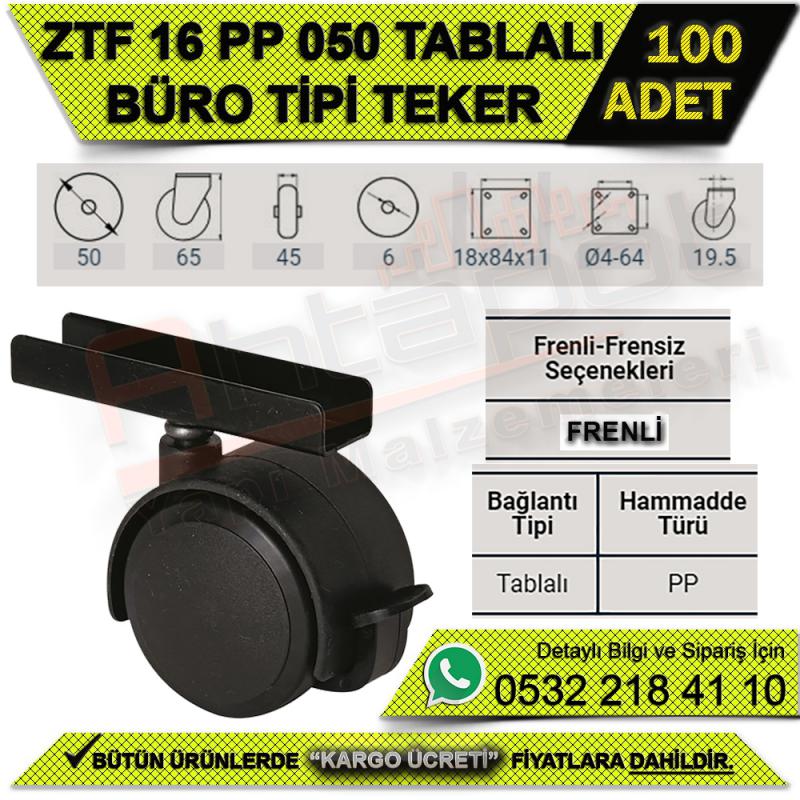 ZTF 16 PP 050 TABLALI BÜRO TİPİ FRENLİ TEKER (100 ADET)